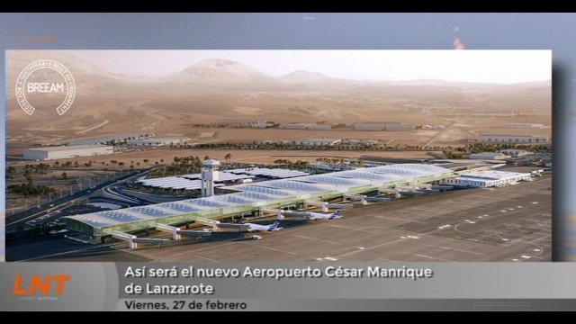 Así será el nuevo Aeropuerto César Manrique de Lanzarote Así será el nuevo Aeropuerto César Manrique de Lanzarote
