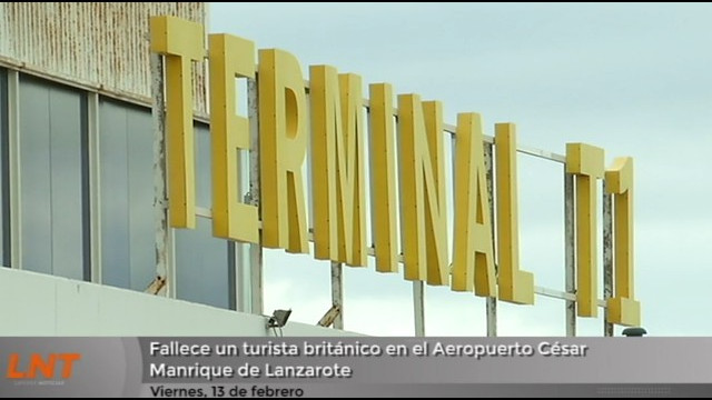 Fallece un turista británico en el Aeropuerto César Manrique de Lanzarote Fallece un turista británico en el Aeropuerto César Manrique de Lanzarote