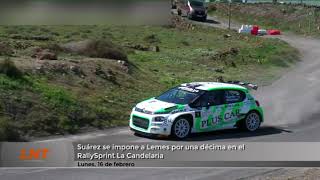 Suárez se impone a Lemes por una décima en el RallySprint La Candelaria Suárez se impone a Lemes por una décima en el RallySprint La Candelaria